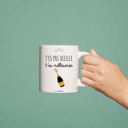 Mug anniversaire t'es pas vieille t'es millésimée