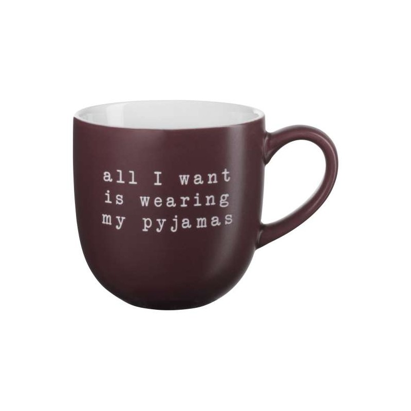 Mug HEY - All I want is wearing my pyjama