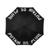 Parapluie PUTAIN DE PLUIE