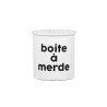 Boîte à Merde à retourner