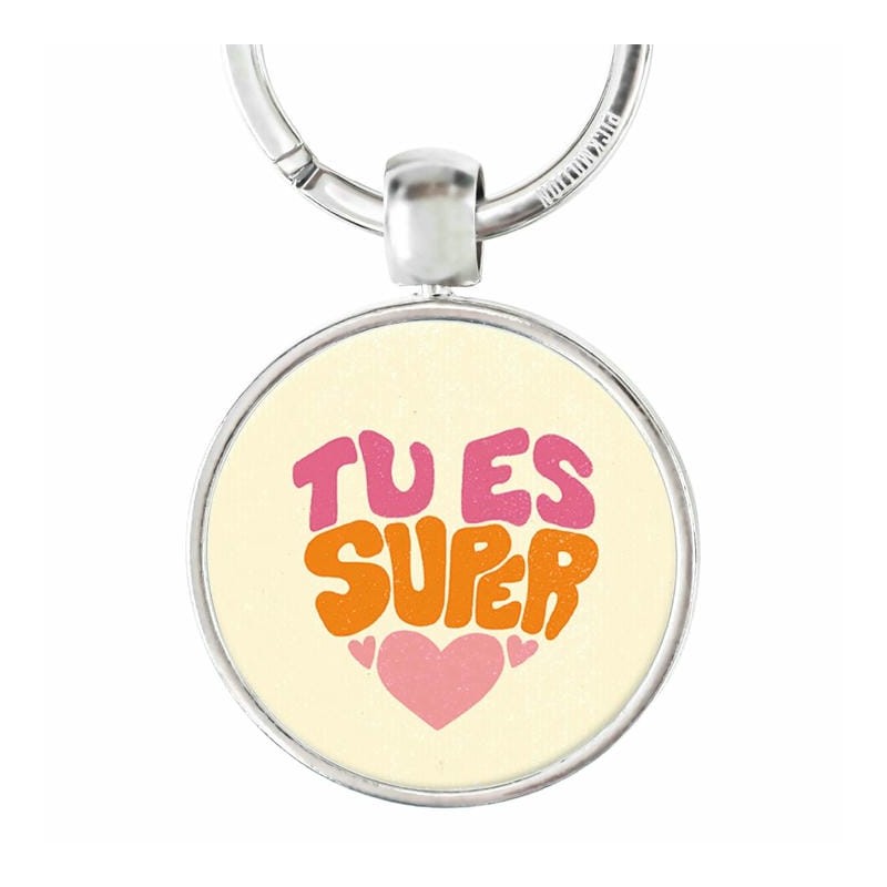 Porte Clé - Tu es super