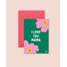 I love you mama Carte postale + enveloppe
