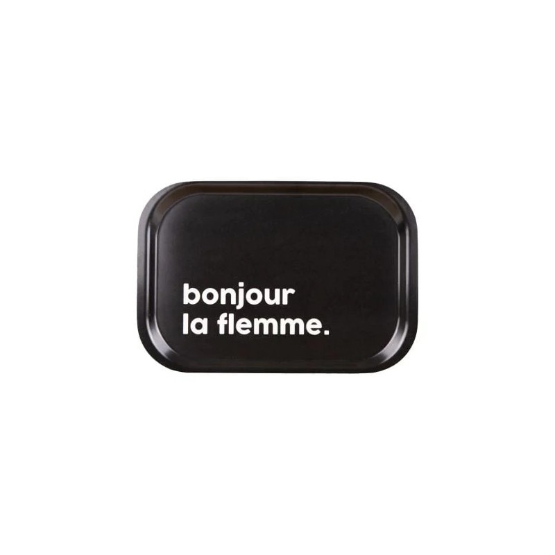 Plateau Bonjour la flemme